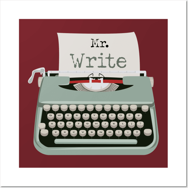 Mr Write Right Type Writer Wall Art by LovableDuck